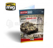 Mig products - How to paint German tanks late WWII (ENG)